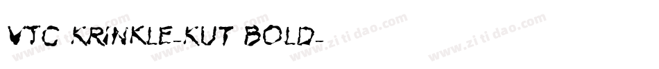 VTC Krinkle-Kut Bold字体转换